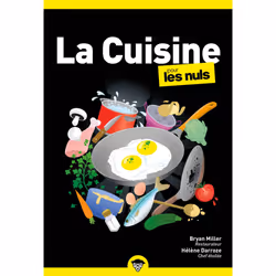 ISBN La Cuisine pour les Nuls, 2e éd. : Le livre de Hélène Darroze, Brian Miller, Alimentation, 432 pages