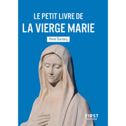 ISBN Le petit livre de la vierge Marie : Le livre de Anne Ducrocq