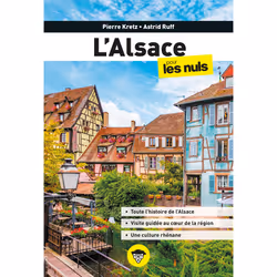 ISBN L'Alsace pour les Nuls, 2e éd : Le livre de Astrid Ruff, Pierre Kretz, Alimentation, 464 pages