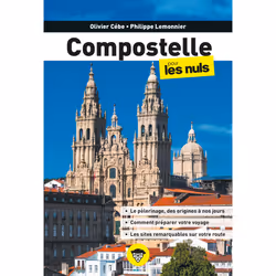 ISBN Compostelle pour les Nuls, 2e éd : Le livre de Philippe Lemonnier, Olivier Cebé, Voyage, 336 pages