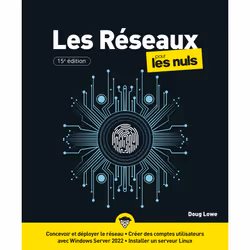 ISBN Les Réseaux pour les Nuls - 15e édition : Le livre de Doug Lowe, Computer science, 480 pages