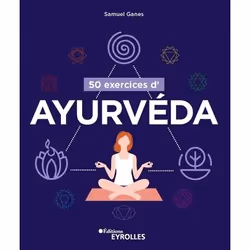 ISBN 50 exercices d'ayurvéda, Livre broché, 135 pages