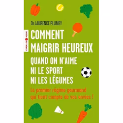 ISBN Comment maigrir heureux quand on n'aime ni le sport ni les légumes, Livre broché, 288 pages