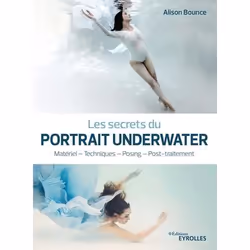 ISBN Les secrets du portrait underwater, Livre broché, 128 pages