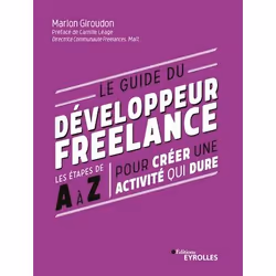 ISBN Le guide du développeur freelance, Livre broché, 204 pages