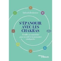 S'épanouir avec les chakras