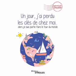 ISBN Un jour, j'ai perdu les clés de chez moi..., Livre broché, 128 pages