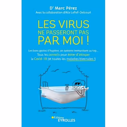 ISBN Les virus ne passeront pas par moi !, Livre broché, 160 pages