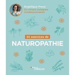 50 exercices de naturopathie