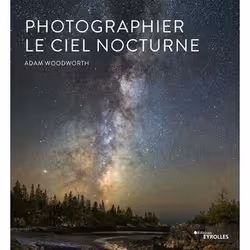 ISBN Photographier le ciel nocturne, Livre broché, 208 pages