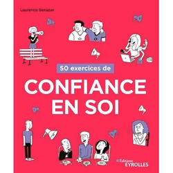 ISBN 50 exercices de confiance en soi, Livre broché, 128 pages