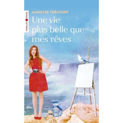 Une vie plus belle que mes rêves (Poche)