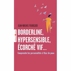 ISBN Borderline, hypersensible, écorché vif..., Livre broché, 198 pages