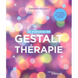 ISBN 50 exercices de Gestalt-thérapie, Livre broché, 128 pages