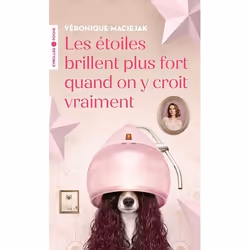 ISBN Les étoiles brillent plus fort quand on y croit vraiment, Livre broché, 404 pages