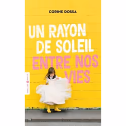 ISBN Un rayon de soleil entre nos vies, Livre broché, 212 pages