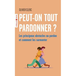 Peut-on tout pardonner ?