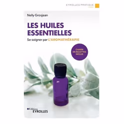 ISBN Les huiles essentielles, Livre broché, 218 pages