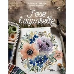 ISBN J'ose l'aquarelle, Livre broché, 160 pages