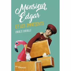 ISBN Monsieur Edgar et les impatients, Livre broché, 304 pages