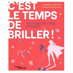 ISBN C'est le temps de briller !, Livre broché, 192 pages