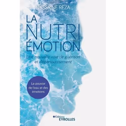 ISBN La Nutri-Émotion, une nouvelle voie de guérison et d'épanouissement, Livre broché, 360 pages