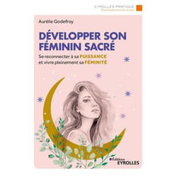 Développer son féminin sacré