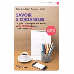 ISBN Savoir s'organiser, Livre broché, 204 pages
