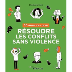 ISBN 50 exercices pour résoudre les conflits sans violence, Livre broché, 128 pages