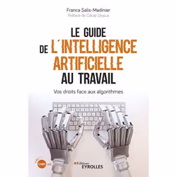 ISBN Le guide de l'intelligence artificielle au travail, Livre broché, 224 pages