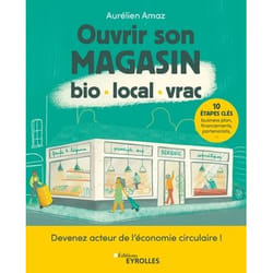 Ouvrir son magasin bio, local, vrac