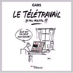 ISBN Le télétravail, je me marre !!!, 112 pages