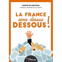 ISBN La France sens dessus dessous !, Livre broché, 160 pages