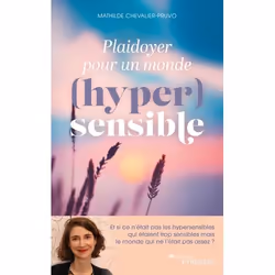ISBN Plaidoyer pour un monde (hyper)sensible, Livre broché, 223 pages