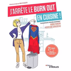 ISBN J'arrête le burn out en cuisine !, Livre broché, 224 pages