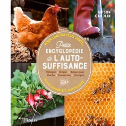 ISBN Petite encyclopédie de l'autosuffisance, Couverture rigide, 256 pages
