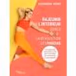 Rajeunir de lintérieur grâce à la révolution des fascias. 32 exercices accessibles à tous pour vous libérer de vos douleurs e ...