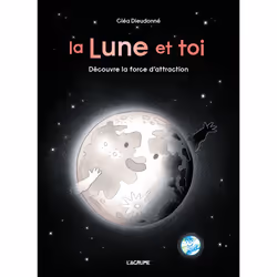ISBN La Lune et toi : Le livre de Cléa Dieudonné, Cléa Dieudonné, 64 pages