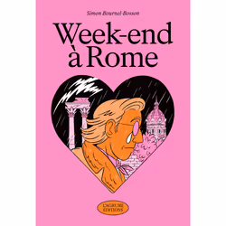 ISBN Week-end à Rome : Le livre de Simon Bournel-Bosson, Simon Bournel-Bosson, Humoristique, 272 pages