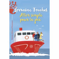 ISBN Aller simple pour la joie : Le livre de Lorraine Fouchet, Roman, 240 pages