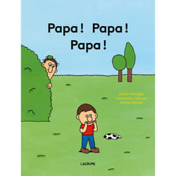 ISBN Papa ! Papa ! Papa ! : Le livre de Constance Verluca, Julien Hirsinger, Anouk Ricard