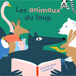 ISBN Les animaux du loup : Le livre de Yen-Lu Chen-Abenia, Mathilde Bel, 10 pages
