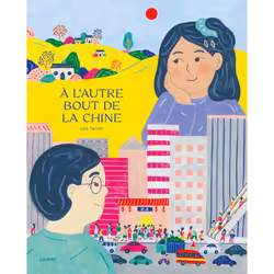 ISBN A l'autre bout de la Chine : Le livre de Léa Decan, 40 pages