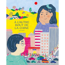 ISBN A l'autre bout de la Chine : Le livre de Léa Decan