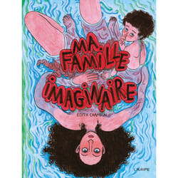ISBN Ma famille imaginaire : Le livre de Edith Chambon, Edith Chambon