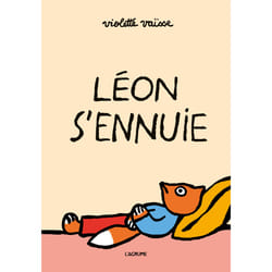 ISBN Léon s'ennuie : Le livre de Violette Vaïsse, Violette Vaïsse