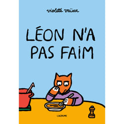 ISBN Léon n'a pas faim : Le livre de Violette Vaïsse, Violette Vaïsse
