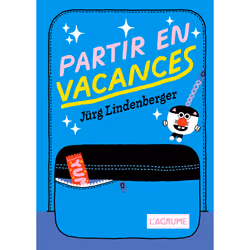 ISBN Partir en vacances : Le livre de Jürg Lindenberger, Jürg Lindenberger, 24 pages
