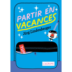 ISBN Partir en vacances : Le livre de Jürg Lindenberger, Jürg Lindenberger