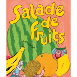ISBN Salade de fruits : Le livre de Charline Giquel, Charline Giquel